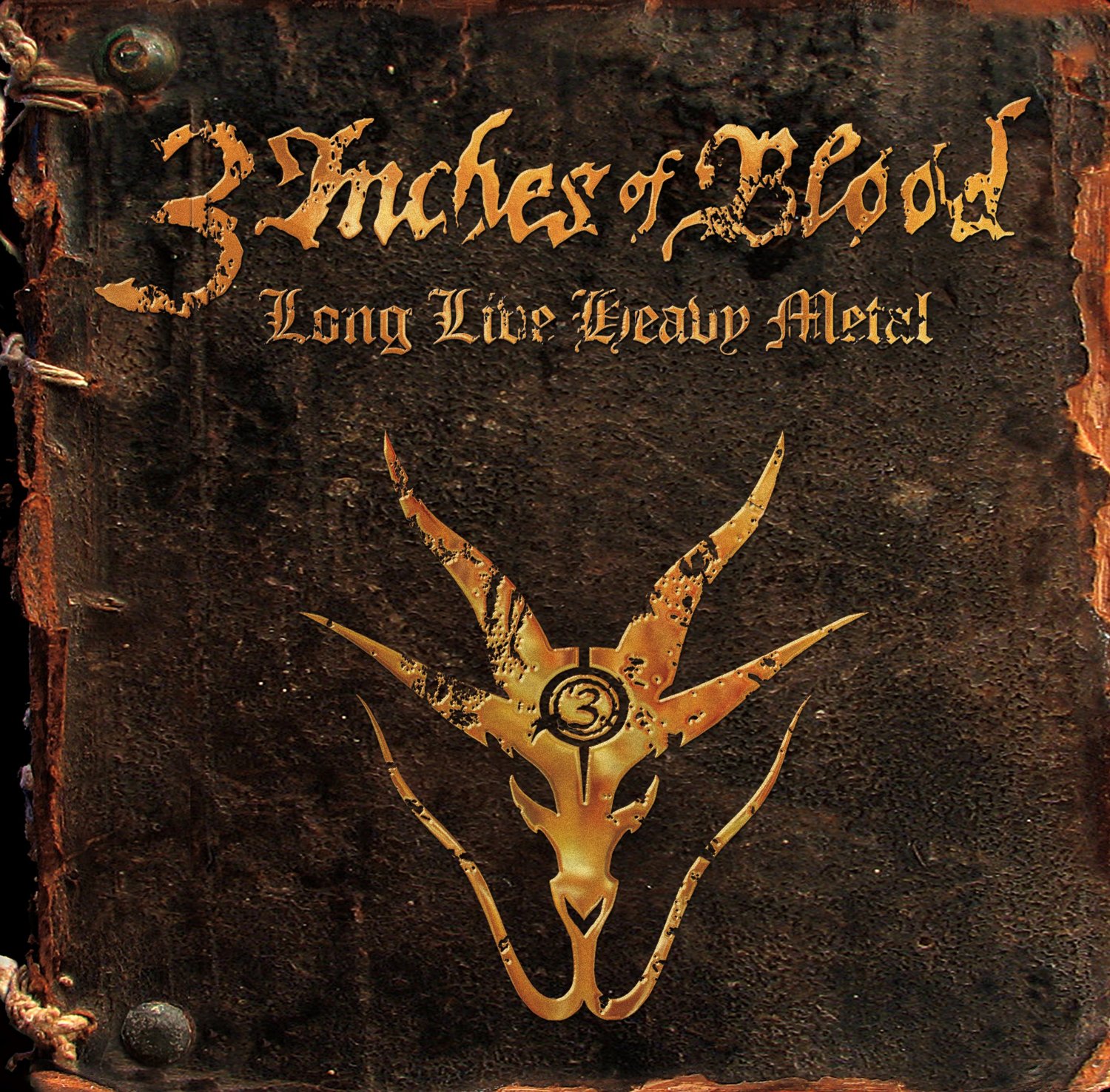 3 Inches Of Blood - Long Live Heavy Metal (Ltd Ed. Digi + 7inch)
